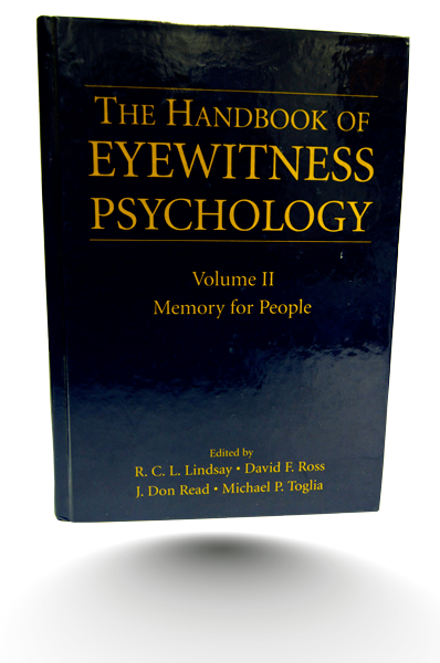 The Handbook of Eyewitness Psychology Volume 2