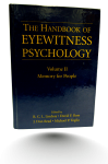 The Handbook of Eyewitness Psychology Volume 2