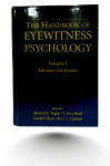The Handbook of Eyewitness Psychology Volume 1